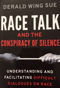 Race Talk by Dr. Derald Wing Sue (2015)